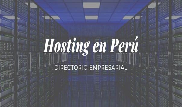 Mejores Proveedores de Hosting en Perú.